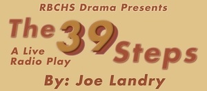 The 39 Steps - An RB Drama Club Production